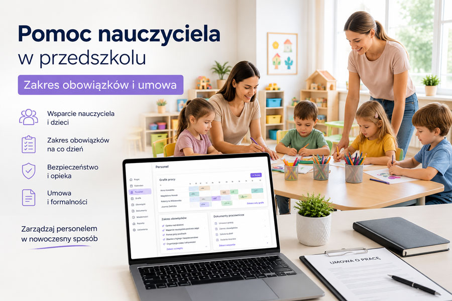 Pomoc nauczyciela w przedszkolu asystuje przy zajęciach z grupą dzieci – zakres obowiązków i umowa o pracę 2026